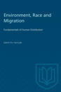 Environment, Race and Migration