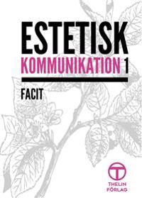 Estetisk kommunikation 1 - Facit