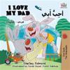 I Love My Dad (English Arabic Bilingual Book)