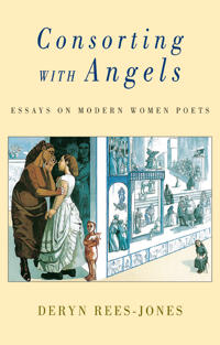Consorting with Angels: Modern Women Poets