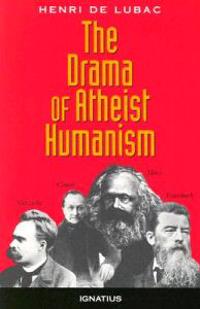 Drama of Atheist Humanism