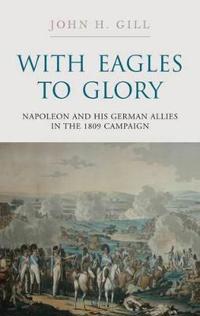 With Eagles to Glory
