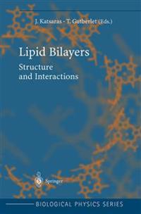 Lipid Bilayers: Structure and Interactions