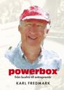 Powerbox : från busfrö till entreprenör - Kalles självbiografithriller