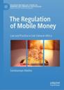 Regulation of Mobile Money