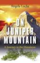 On Juniper Mountain – A Journey in the Himalayas