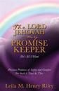 The Lord Jehovah - My Promise Keeper