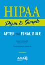 HIPAA Plain and Simple, third edition
