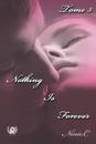 Nothing Is Forever - Tome 3