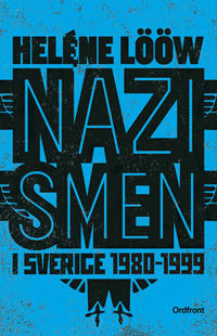 Nazismen i sverige 1980-1999