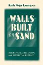 Walls Built On Sand