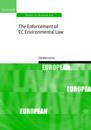 The Enforcement of EC Environmental Law