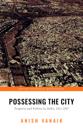 Possessing the City