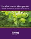 Reimbursement Management: Improving the Success and Profitability of Your Practice