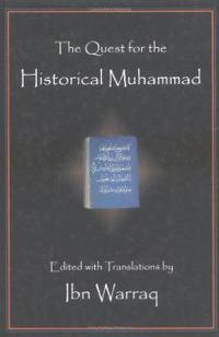 The Quest for the Historical Muhammad
