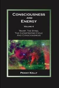Consciousness and Energy, Volume 4