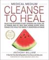 MEDICAL MEDIUM CLEANSE TO HEAL