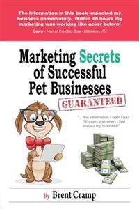 Marketing Secrets of Successful Pet Businesses