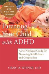 Parenting Your Child With ADHD