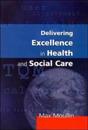 Delivering Excellence In Health and Social Care