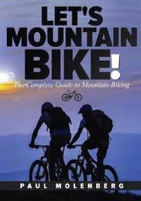 Let's Mountain Bike!