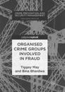Organised Crime Groups involved in Fraud