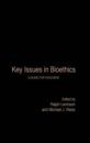 Key Issues in Bioethics