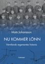 Nu kommer Lönn : Värmlands regementes historia