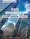 ACCA Accountant in Business Study Manual 2019-20