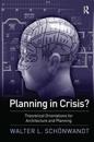 Planning in Crisis?