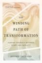 The Winding Path of Transformation – Finding Yourself Between Glory and Humility