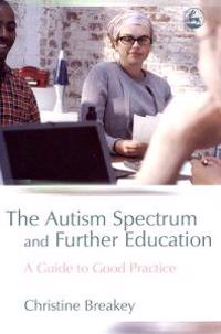 The Autism Spectrum And Further Education
