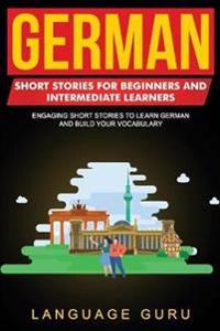 German Short Stories for Beginners and Intermediate Learners