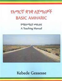 Basic Amharic; A Teaching Manual