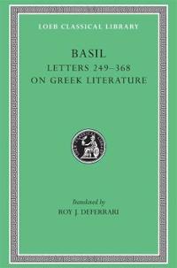 Letters, Volume IV: Letters 249-368. on Greek Literature