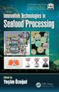 Innovative Technologies in Seafood Processing