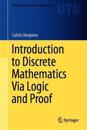 Introduction to Discrete Mathematics via Logic and Proof