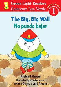 The No Puedo Bajar/Big, Big Wall