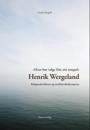 Henrik Wergeland: religionskritikeren og trosfrihetsforkjemperen