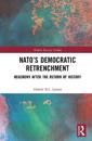 NATO’s Democratic Retrenchment