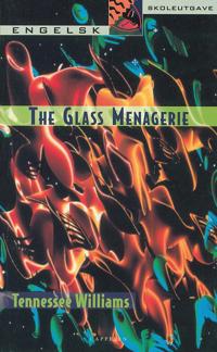 The glass menagerie
