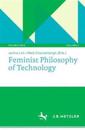 Feminist Philosophy of Technology
