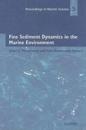 Fine Sediment Dynamics in the Marine Environment