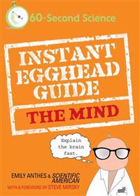 The Instant Egghead Guide to the Mind