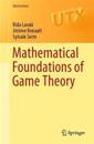 Mathematical Foundations of Game Theory