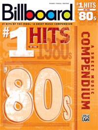 Billboard #1 Hits of the '80s: A Sheet Music Compendium