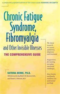 Chronic Fatigue Syndrome, Fibromyalgia and Other Invisible Illnesses