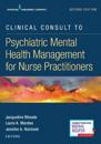 Clinical Consult to Psychiatric Mental Health Management for Nurse Practitioners