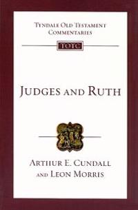 Judges and Ruth: An Introduction and Commentry