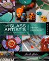 The Glass Artist's Studio Handbook